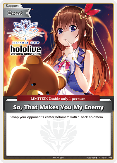 So, That Makes You My Enemy